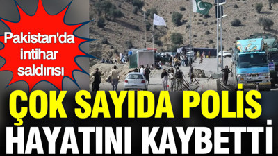 Pakistan'da intihar saldırısı: 15 polis hayatını kaybetti
