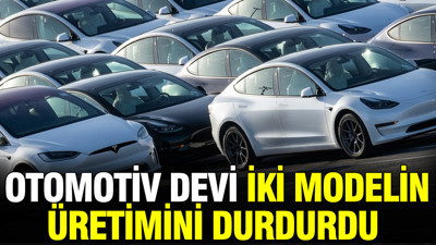 Tesla iki modelin üretimini durdurdu