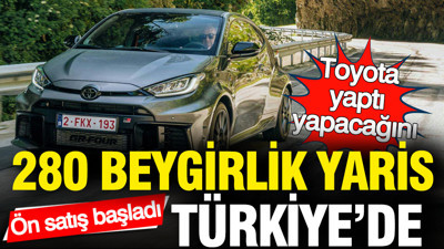 Toyota yaptı yapacağını: 280 Beygirlik Yaris Tükiye'de