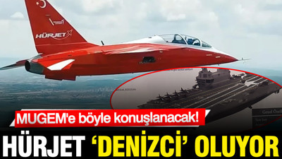 HÜRJET denizci oluyor: Milli Uçak Gemisi'ne böyle konuşlanacak