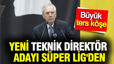 Aziz Yıldırım'ın yeni teknik direktör adayı Süper Lig'den: Büyük ters köşe