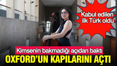 Oxford kapılarını Osmanlı müziğiyle açtı: Kabul edilen ilk Türk oldu