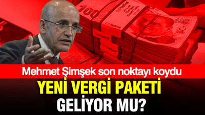 Yeni vergi paketi yolda mı? Mehmet Şimşek son noktayı koydu