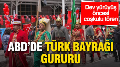 ABD’de Türk bayrağı gururu: New York’ta Türk Günü yürüyüşü öncesi büyük heyecan