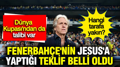 Fenerbahçe'nin Jorge Jesus'a yaptığı teklif belli oldu: Dünya Kupası'ndan da talibi var