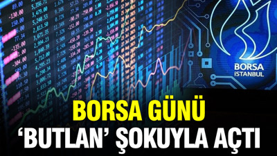 Borsa'da 'butlan' şoku: Güne satışla başladı