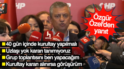 Özgür Özel: 40 gün içinde Kurultay yapılmalı