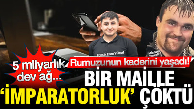 Rumuzunun kaderini yaşadı: Bir maille 'imparatorluğu' çöktü