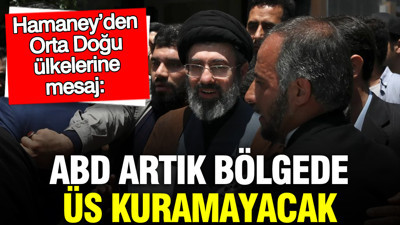 Hamaney’den Orta Doğu ülkelerine mesaj: ABD artık bölgede üs kuramayacak