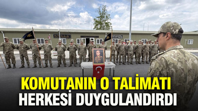Komutanın o talimatı herkesi duygulandırdı: Tüyleri diken diken eden anlar