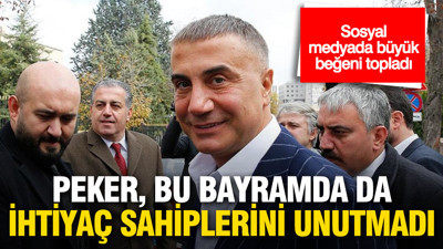 Sedat Peker bu bayramda da ihtiyaç sahibi aileleri unutmadı