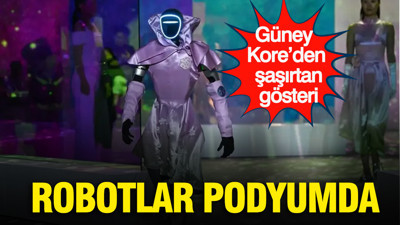 Güney Kore’den şaşırtan gösteri: Robotlar podyumda