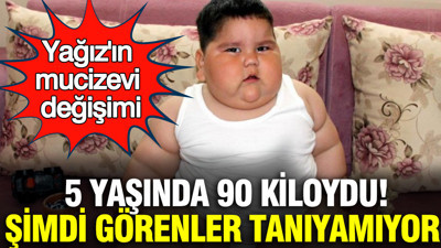Yağız'ın mucizevi değişimi: 5 yaşında 90 kiloydu, şimdi görenler tanıyamıyor
