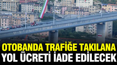 Otobanda trafiğe takılana yol ücreti iade edilecek: Peki kimler yararlanacak?