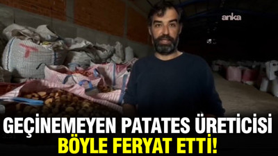 Patates üreticisi böyle feryat etti: Köyde traktör kalmadı, 1 litre mazot için 15 kilo patates satıyoruz