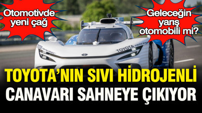 Otomotivde yeni çağ: Geleceğin yarış otomobili mi? Toyota’nın sıvı hidrojenli canavarı sahnede