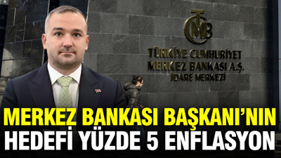 Merkez Bankası Başkanı'ndan enflasyon mesajı: Hedef yüzde 5