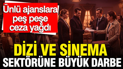 Rekabet Kurumu’ndan dizi sektörüne ceza: Ajanslar mercek altında