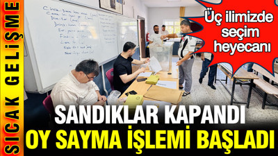 Üç ilimizde seçim heyecanı: Sandıklar kapandı, oylar sayılıyor