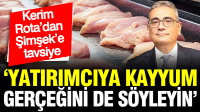 Kerim Rota’dan Mehmet Şimşek’e tavsiye: Yatırımcıya kayyum gerçeğini de söyleyin