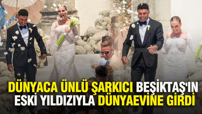 Dünyaca ünlü şarkıcı Beşiktaş'ın eski yıldızıyla dünyaevine girdi