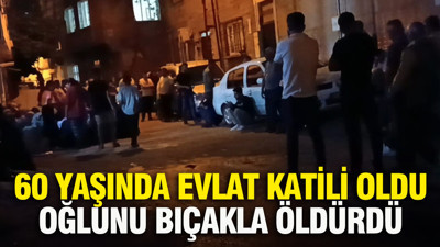 60 yaşında evlat katili oldu: Tartıştığı oğlunu bıçakla öldürdü