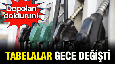 Depoları doldurun: Gece tabelalar değişti