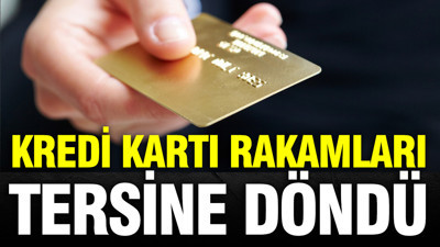 Kredi kartı rakamları tersine döndü