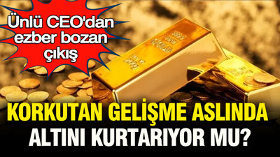 Ünlü CEO’dan ezber bozan çıkış: Herkesi korkutan gelişme aslında altını kurtarıyor mu?