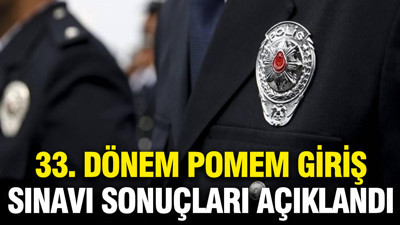 33. Dönem POMEM giriş sınavı sonuçları açıklandı