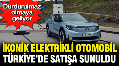 İkonik elektrikli otomobil Türkiye'de satışa sunuldu: Durdurulamaz olmaya geliyor