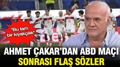 Ahmet Çakar'dan ABD maçı sonrası milli futbolcunun oynamasına eleştiri: 'Kıyakçılık'