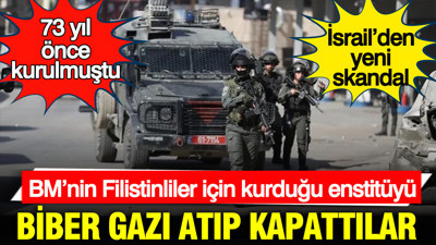 İsrail’den yeni skandal: BM’nin Filistinliler için kurduğu enstitüyü biber gazı atıp kapattılar