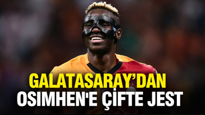 Galatasaray'dan Osimhen'e çifte jest