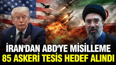 İran'dan ABD'ye misilleme: 85 askeri tesis hedef alındı