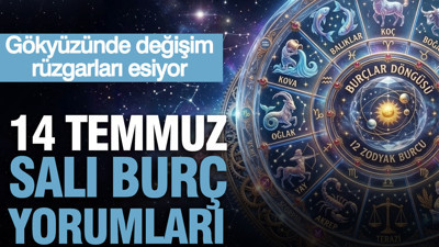 14 Temmuz Salı günlük burç yorumları: Gökyüzünde değişim rüzgarları esiyor