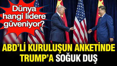 ABD’li dev kuruluşun anketinde Trump’a soğuk duş: Dünya, hangi lidere güveniyor?