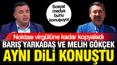 Barış Yarkadaş ve Melih Gökçek aynı dilen konuştu: Aynı gönderiyi, aynı cümlelerle paylaştı