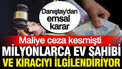 Danıştay'dan emsal Airbnb kararı: Maliye ceza kesmişti