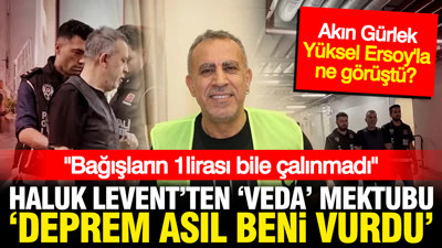 Haluk Levent Akın Gürlek'e seslendi, "Deprem asıl beni vurdu" dedi