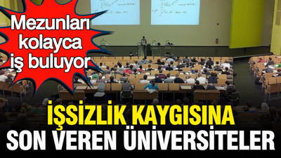İşsizlik kaygısına son veren üniversiteler: Mezunları kolayca iş buluyor