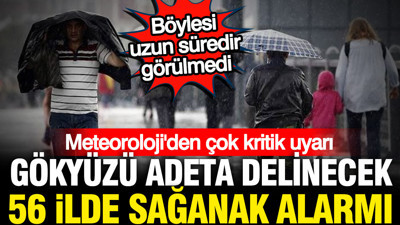 Meteoroloji gün gün açıkladı: 56 ilde gök gürültülü sağanak yağış, 4 gün sürecek