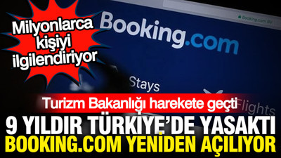 Ünlü rezervasyon uygulaması booking.com yeniden açılıyor: TBMM'ye sunuldu