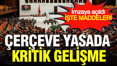 Çerçeve yasada kritik gelişme: İmzaya açıldı, işte maddeleri