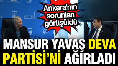 Mansur Yavaş, DEVA Partisi ile görüştü