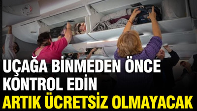 Uçak seyahatlerinde ezber bozan karar: Artık ücretli oluyor