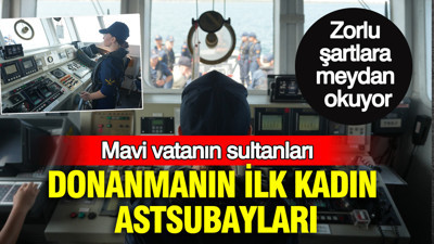 Deniz Astsubaylığında tarihi adım: Mavi vatanın sultanları: Donanmanın ilk kadın astsubayları