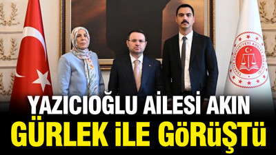 Muhsin Yazıcıoğlu'nun ailesi Akın Gürlek'le görüştü
