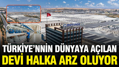 Türkiye'nin dünyaya açılan devi halka arz oluyor