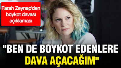 Farah Zeynep Abdullah'dan boykot davası açıklaması: "Ben de boykot edenlere dava açacağım"